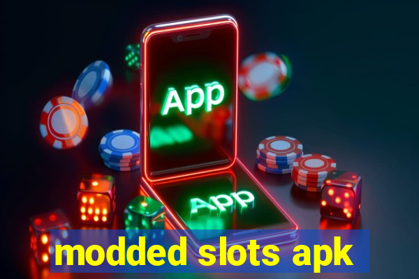 modded slots apk